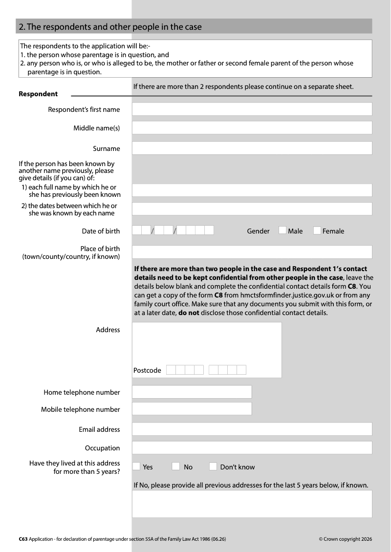 C63 Continuation Page Continuation page additional respondents Form C63 Application for declaration of parentage under section 55A of the Family Law Act 1986 preview