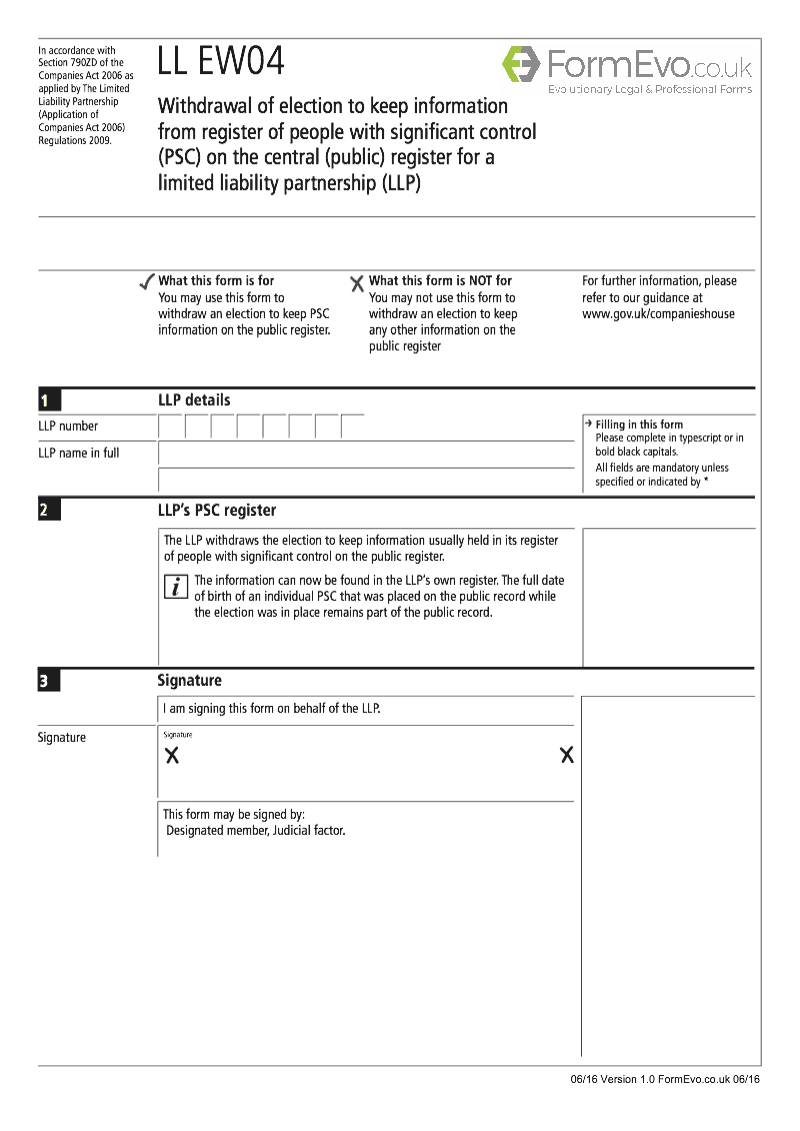 LL EW04 Withdrawal of election to keep information from register of people with significant control PSC on the central public register for a limited liability partnership LLP Section 790ZD of the Companies Act 2006 preview